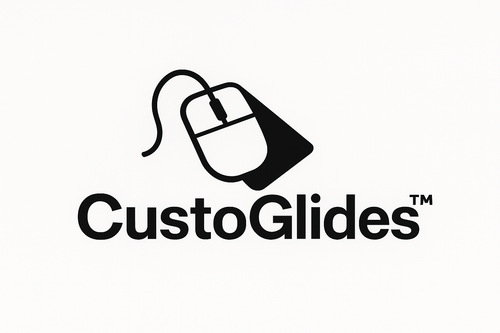 CustoGlides™